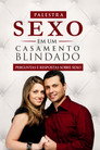 Sexo em um Casamento Blindado