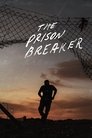 Poster de The Prison Breaker
