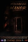 Massacre Manor (2020)