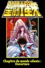 Saint Seiya - Chapitre du monde céleste - Ouverture