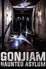 Gonjiam: Haunted Asylum 2018
