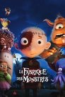 La Fabrique des monstres Voirfilms