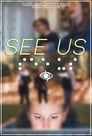 See Us (2021)