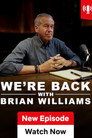 We're Back! With Brian Williams