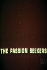 The Passion Seekers