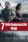 (HD). 7 Vérfagyasztó Nap Teljes Film Magyarul (2018) Ingyen Online