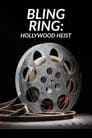 مترجم أونلاين وتحميل كامل Bling Ring: Hollywood Heist مشاهدة مسلسل