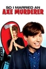 Poster van So I Married an Axe Murderer