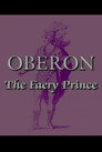 Oberon, The Faery Prince: A Masque of Prince Henries, 1611