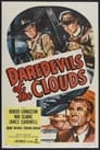 Daredevils Of The Clouds Film,[1948] Complet Streaming VF, Regader Gratuit Vo