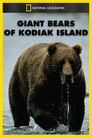 Giant Bears of Kodiak Island