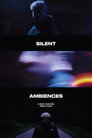 Silent Ambiences