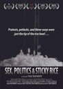 Sex, Politics and Sticky Rice
