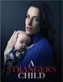 A Stranger’s Child