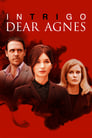 Intrigo: Dear Agnes / ინტრიგა: ძვირფასო აგნეს