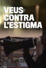 Veus contra l'estigma