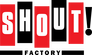 Shout! Factory Shout! Factory