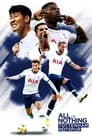 All or Nothing: Tottenham Hotspur Episode Rating Graph poster