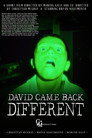 David Came Back Different