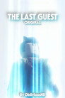 The Last Guest