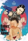 Babes' Not Alone