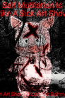 Self Mutilation Is Like A Sick Art Show