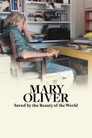 Mary Oliver: Saved by the Beauty of the World
