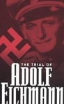 Watch| The Trial Of Adolf Eichmann Full Movie Online (1997)