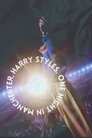 Harry Styles. One Night in Manchester.