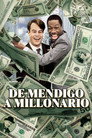 De mendigo a millonario