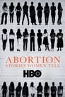Poster for Abortion: Stories Women Tell