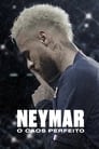 Neymar: El caos perfecto (2022)