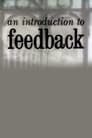 An Introduction to Feedback