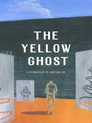 The Yellow Ghost
