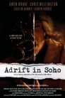 Adrift in Soho (2018)