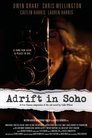 Adrift in Soho Adrift in Soho