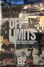 OFF LIMITS ~HOW TWO MEN CREATED A MONSTER~