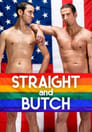 مشاهدة فيلم Straight and Butch 2010 مترجم أون لاين بجودة عالية