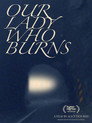 Our Lady Who Burns