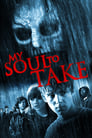 Movie poster for My Soul to Take