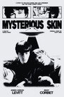 Mysterious Skin