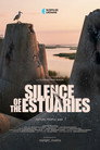The Silence of the Estuaries