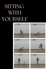 Sitting With Yourself