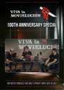 Viva la Movielución: 100th Anniversary Special