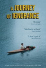 A Journey of Ignorance