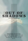 Out of Shadows