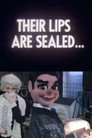 Their Lips Are Sealed