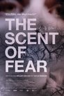 The Scent of Fear (2021)