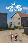 Så byggdes din stad