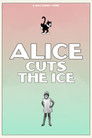 Alice Cuts the Ice